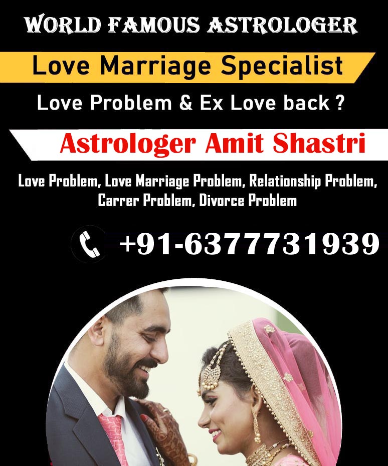 Astrologer Amit Shastri +91-6377731939
